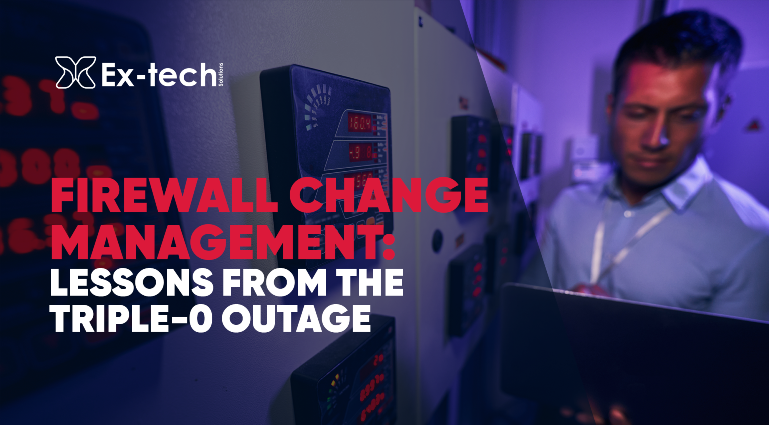 Firewall Change Management | Optus Triple-0 Lessons